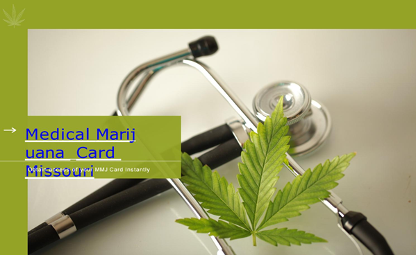 Marijuana Card in Missouri